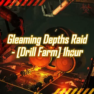 Gleaming Depths Raid - [Drill Farm]