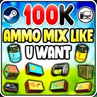 100K AMMO OF YOUR CHOISE ( .45 / .56 / 10MM / FUEL / 5MM / 2MM / .50 / .38 / .308 / .44 / SHOTGUN SH