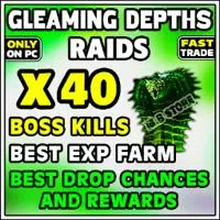 GLEAMING DEPTH RAID [ x40 Final boss