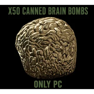 X50 Canned Brain Bombs