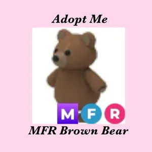 MFR BROWN BEAR