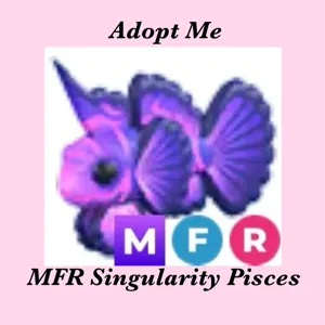 MFR SINGULARITY PISCES