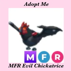 MFR EVIL CHICKATRICE