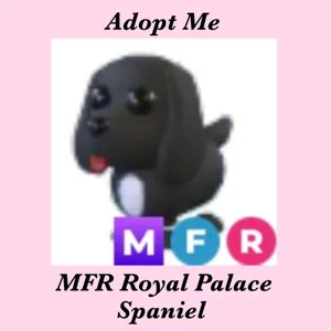 MFR ROYAL PALACE SPANIEL