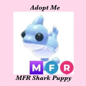 MFR SHARK PUPPY