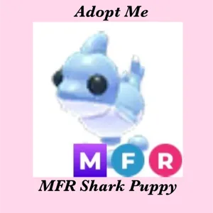 MFR SHARK PUPPY