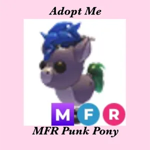 MFR PUNK PONY