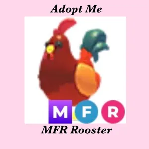 MFR ROOSTER