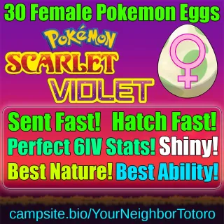 30 Female Shiny 6IV Eggs