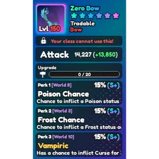 World Zero- Perfect Zero Bow (NEW PERKS) 