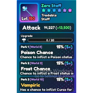 World Zero- Perfect Zero Staff (NEW PERKS) 