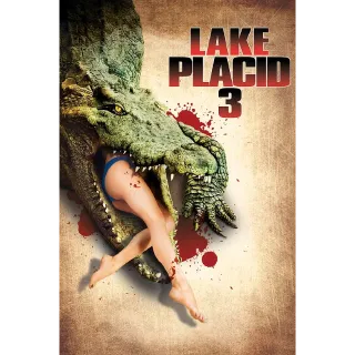 Lake Placid 3 (HD Movies Anywhere)