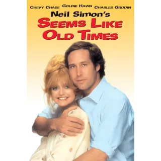 Seems Like Old Times (HD Movies Anywhere)