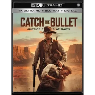 Catch the Bullet (2021) [4K UHD] Fandango