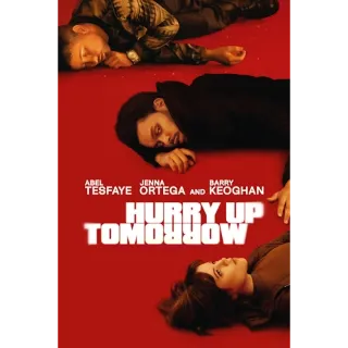Hurry Up Tomorrow - Automatic delivery - 2025 4K UHD Fandango Jenna Ortega