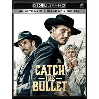 Catch the Bullet [4K UHD] Fandango