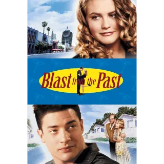 Blast from the Past [HD] MoviesAnywhere