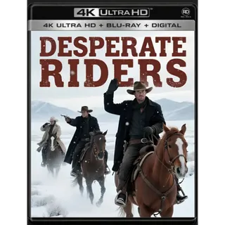 Desperate Riders [4K UHD] Fandango