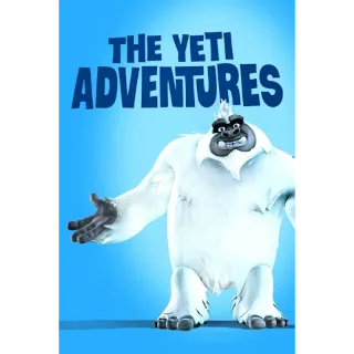 The Yeti Adventures (HD Movies Anywhere)