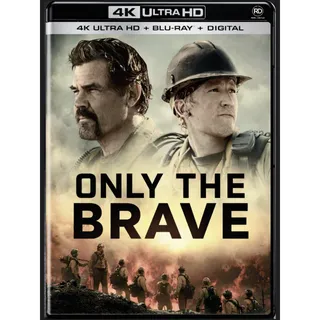 Only the Brave [4KUHD] MoviesAnywhere