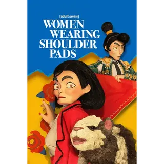 Women Wearing Shoulder Pads [HD] Movies Anywhere / Fandango