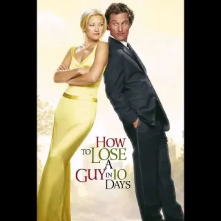 How to Lose a Guy in 10 Days  (HDX Fandango)