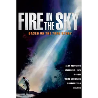 Fire in the Sky [HDX] Fandango