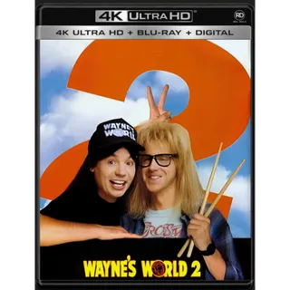 Wayne's World 2 [4K UHD] Fandango