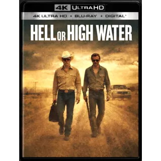 Hell or High Water [4K UHD] Fandango