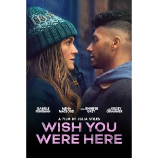 Wish You Were Here (2025) [4K UHD] Fandango