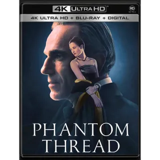 Phantom Thread [4K UHD] MoviesAnywhere