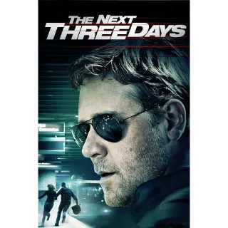 The Next Three Days [HDX] Fandango