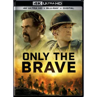 Only the Brave [4KUHD] MoviesAnywhere