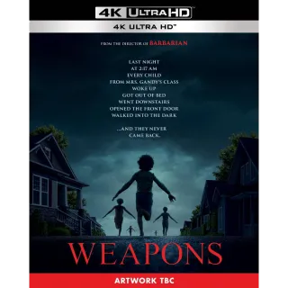 Weapons - 4K Movies Anywhere