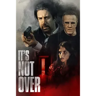 It's Not Over [4K UHD] Fandango