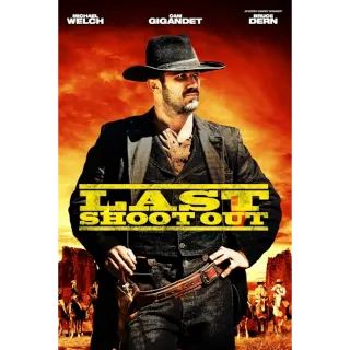 Last Shoot Out (4K Fandango at Home)