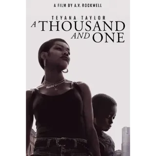 A Thousand and One [4K UHD] MoviesAnywhere