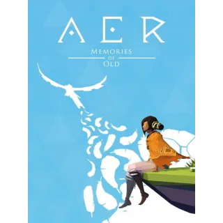 AER: Memories of Old