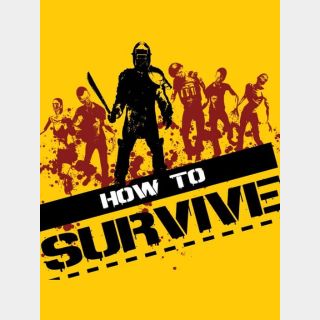 How to Survive