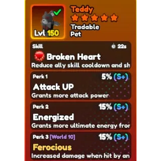 Teddy [Broken Heart Skill] (Perfect Attk + Energized + Ferocious) // World Zero