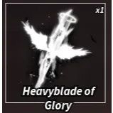 Heavyblade of Glory - FISCH (cheap)