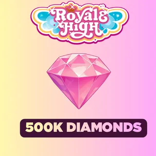 500k Royale High Diamonds