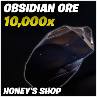 10K	 Obsidian Ore