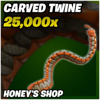 25K Carved Twine