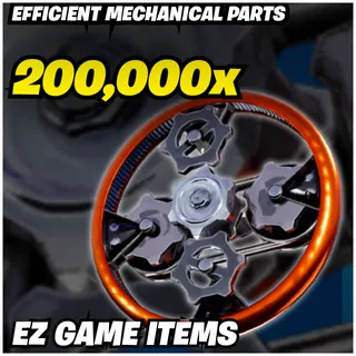 200K Efficient Mechanical Parts