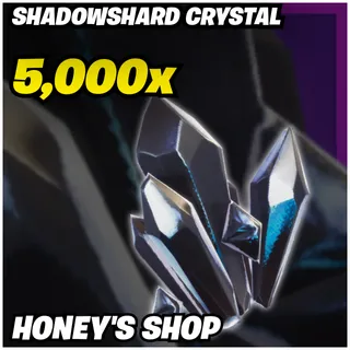 5k Shadowshard Crystal