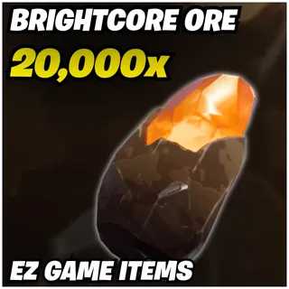 20K Brightcore Ore