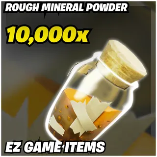 10K Rough Mineral Powder