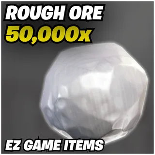 50K Rough Ore