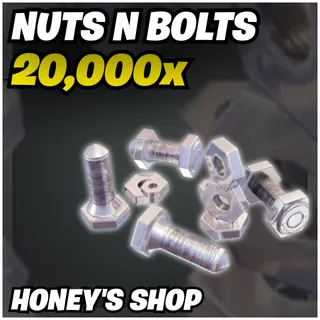 Nuts n Bolts | 20,000x 